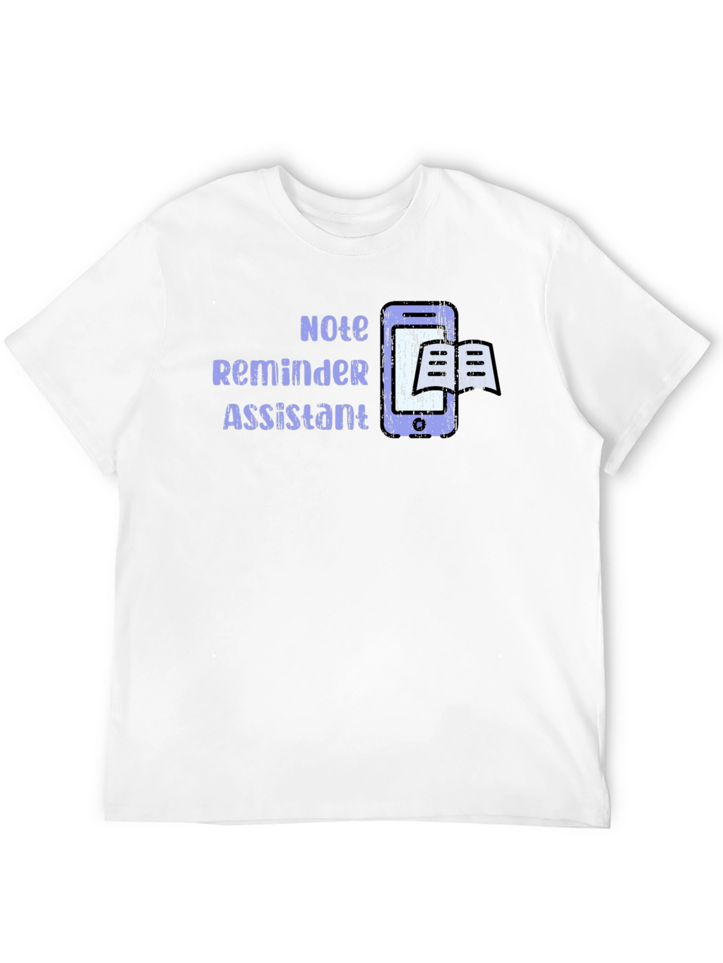 Note Reminder Assistant T-Shirt