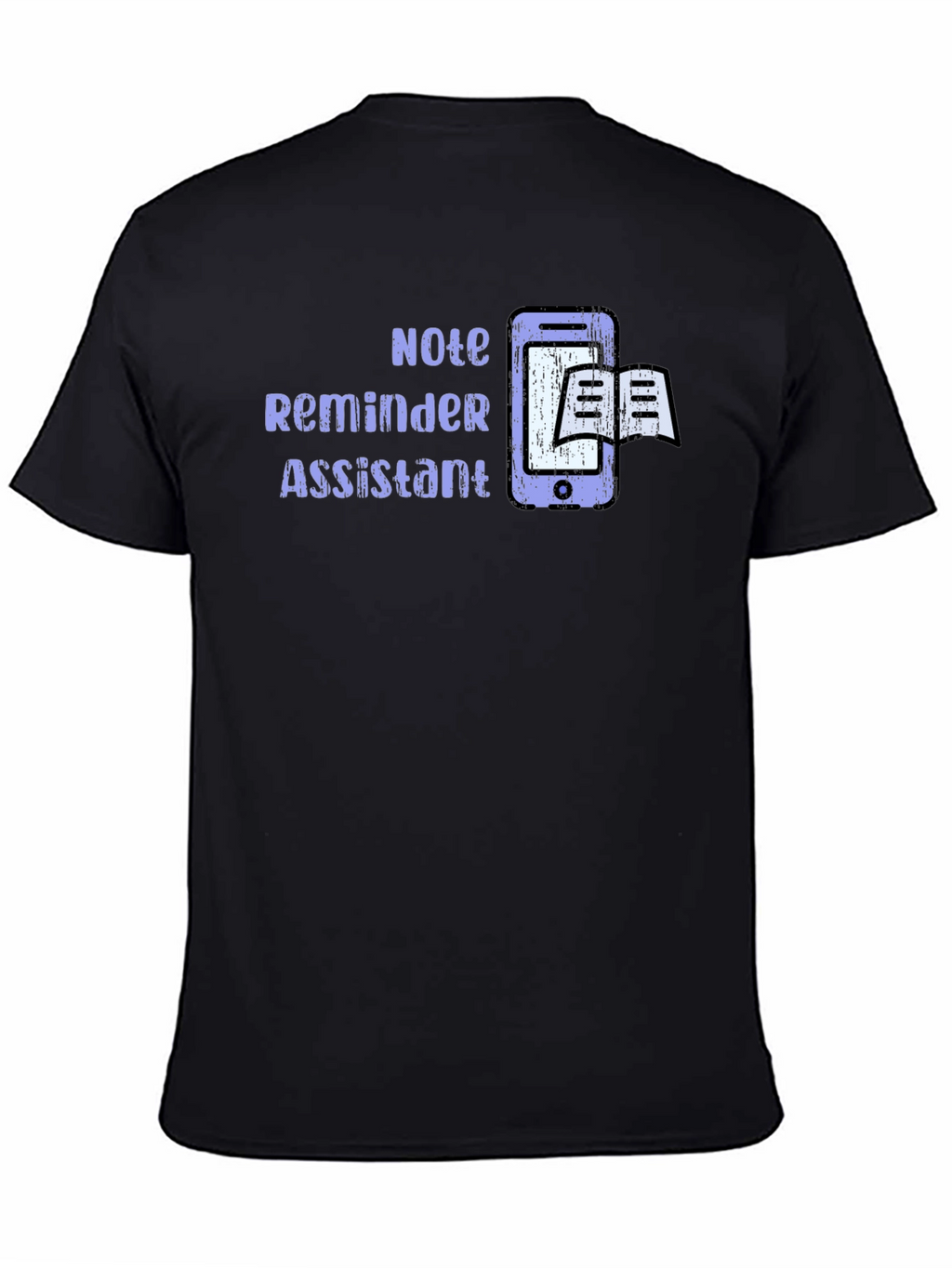 Note Reminder Assistant T-Shirt