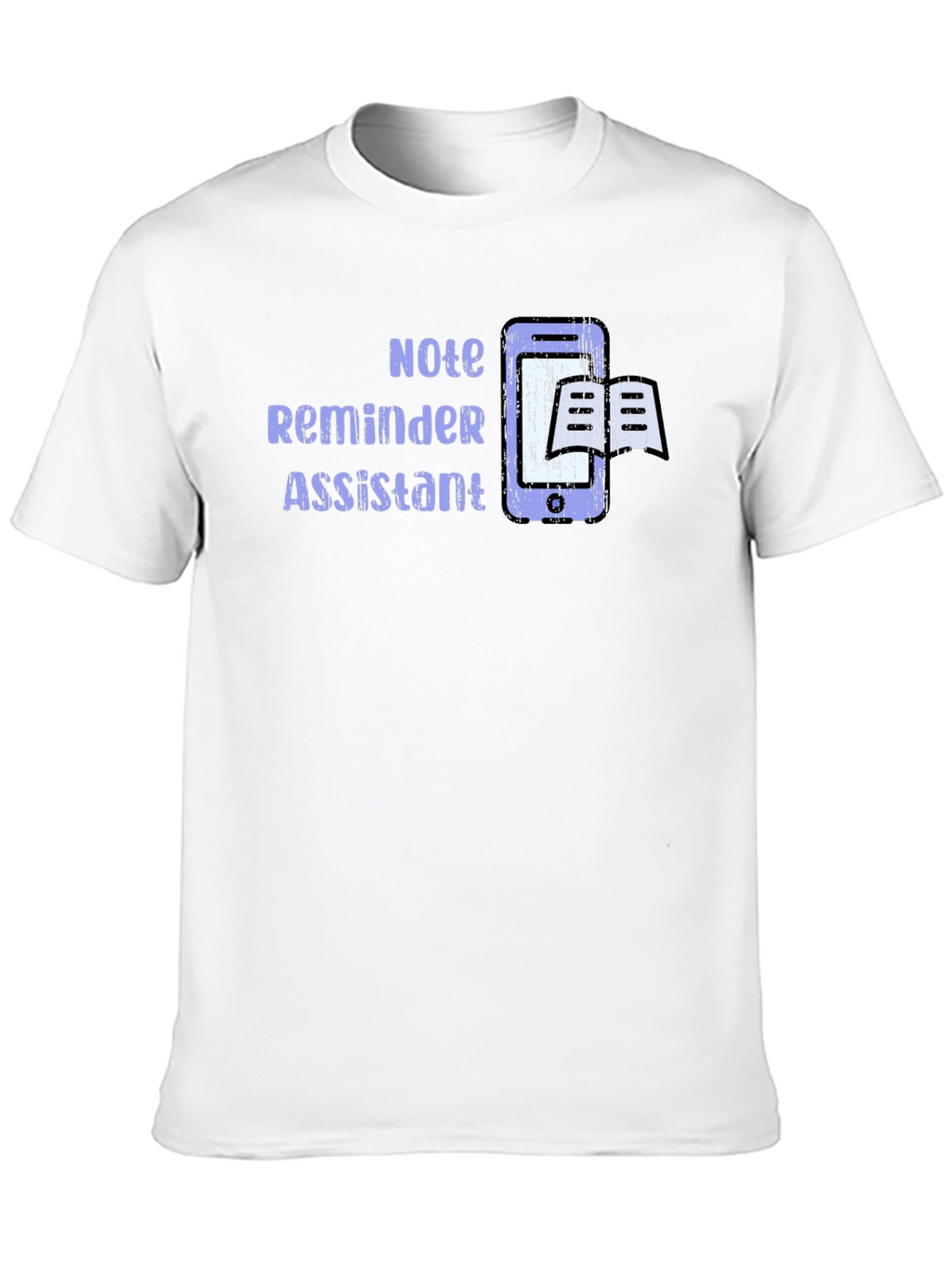 Note Reminder Assistant T-Shirt