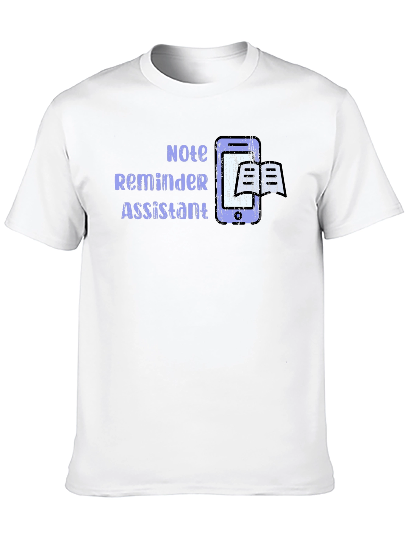 Note Reminder Assistant T-Shirt