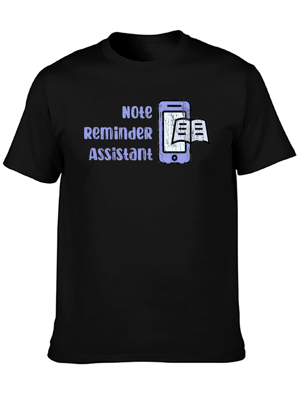 Note Reminder Assistant T-Shirt