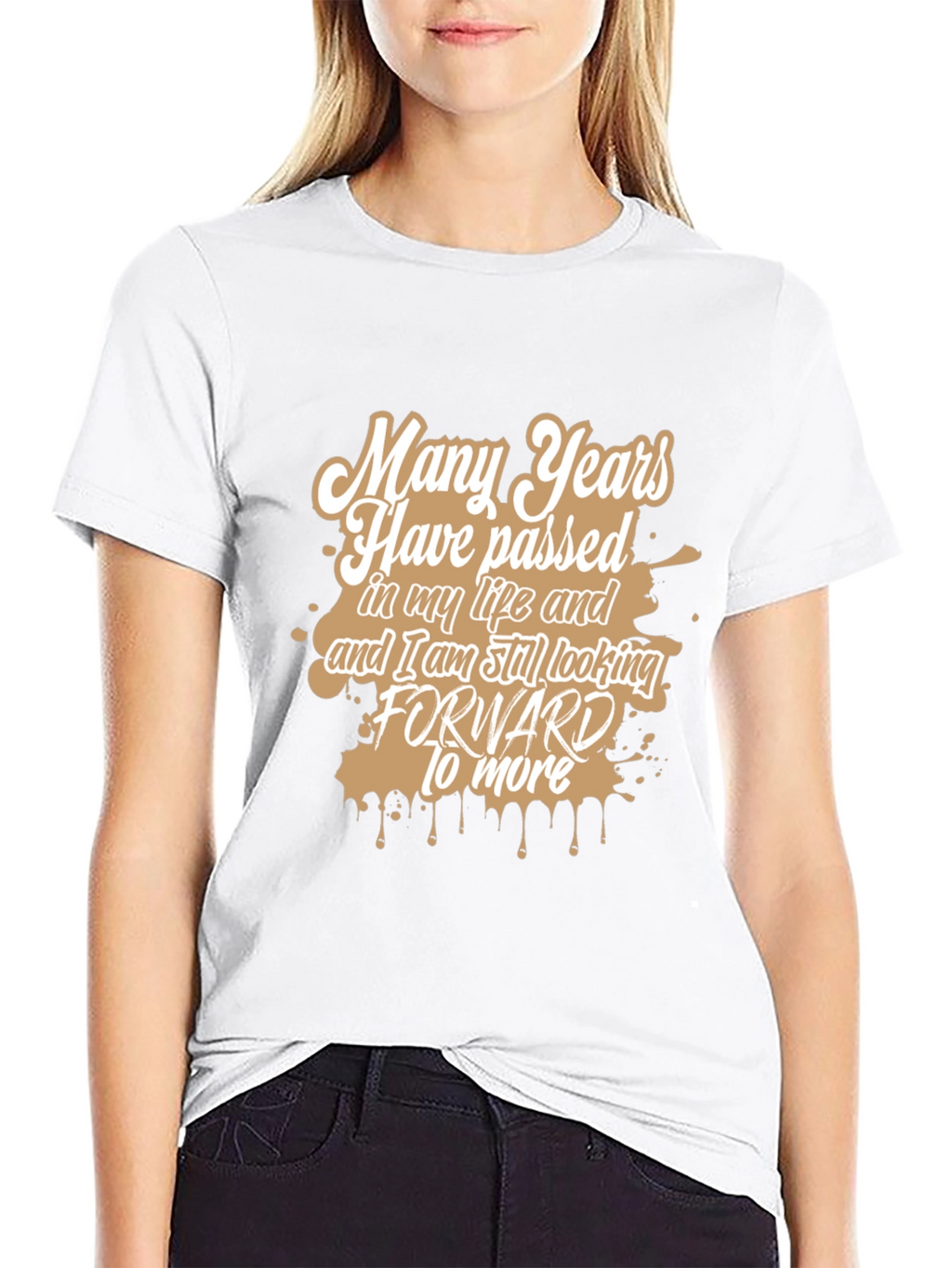 Many Years T-Shirt - Stylish Graphic Tee