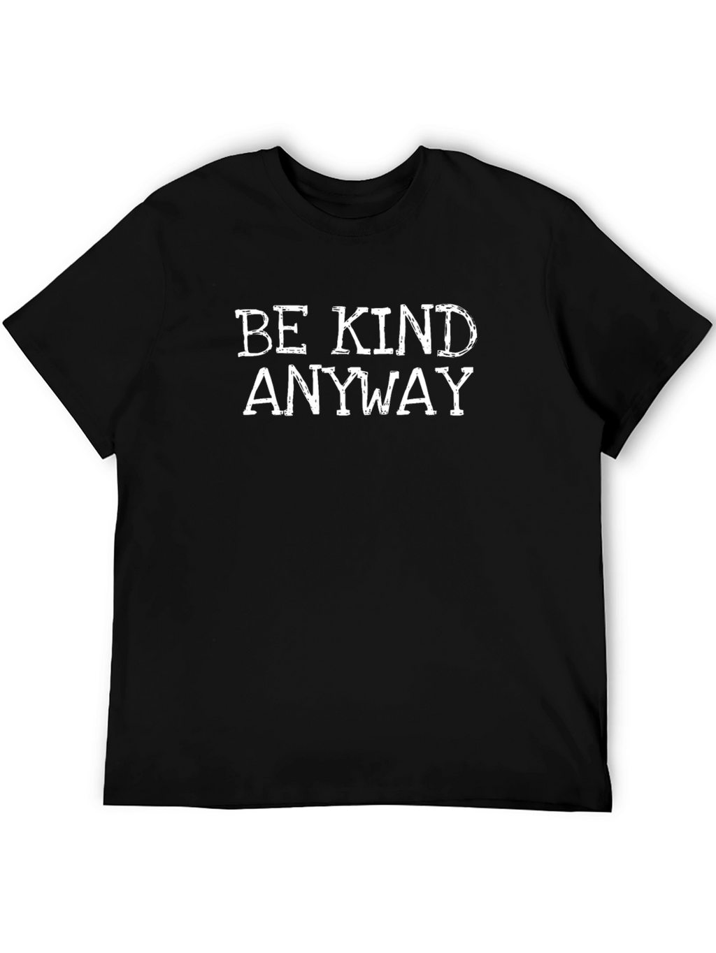Be Kind Anyway Black Graphic T-Shirt