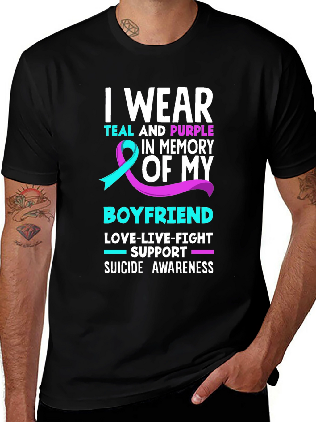 I Wear Teal and Purple Boyfriend Suicide Awareness T-Shirt