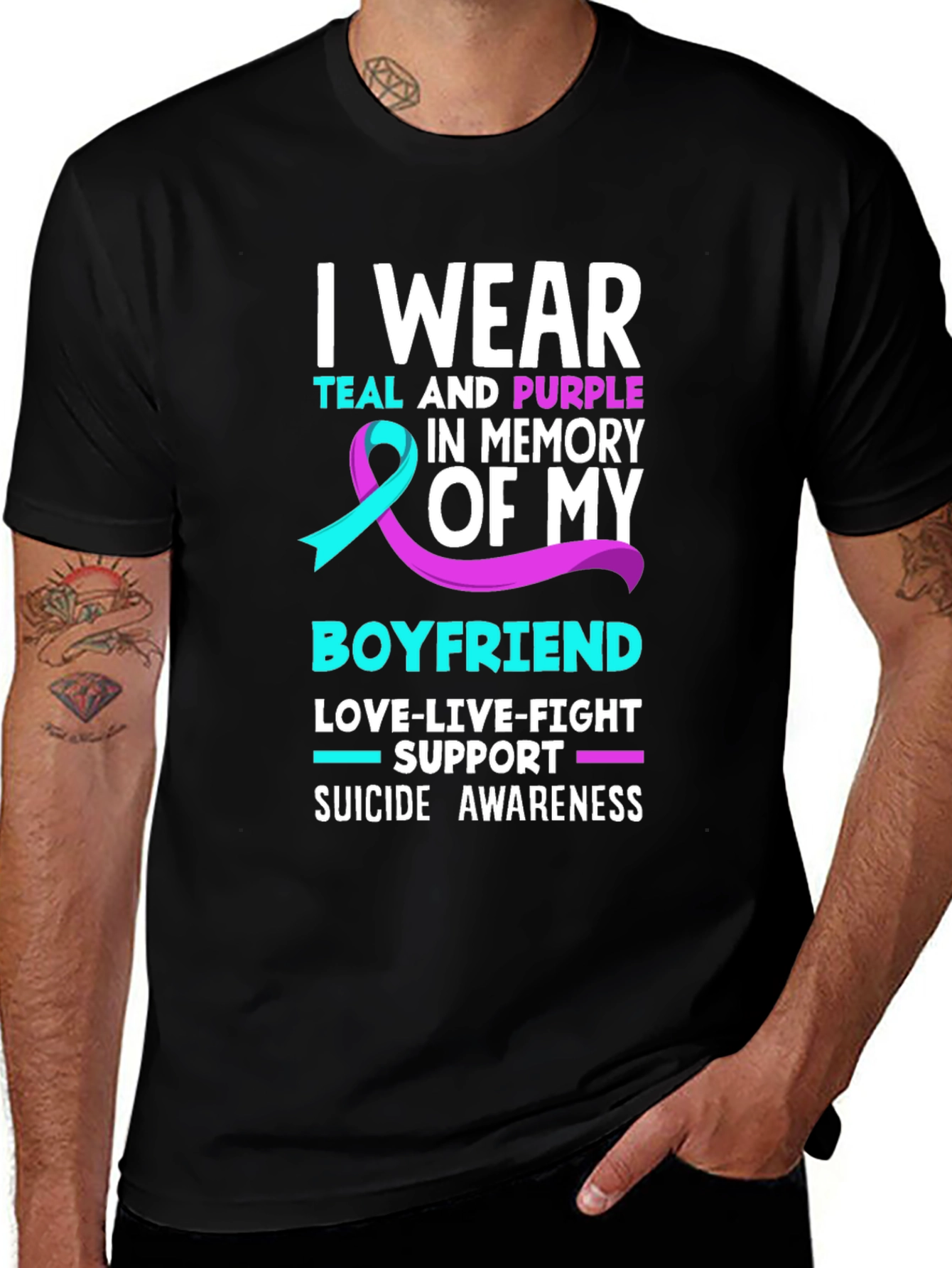 I Wear Teal and Purple Boyfriend Suicide Awareness T-Shirt