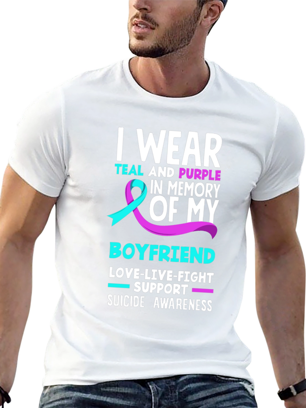 I Wear Teal and Purple Boyfriend Suicide Awareness T-Shirt