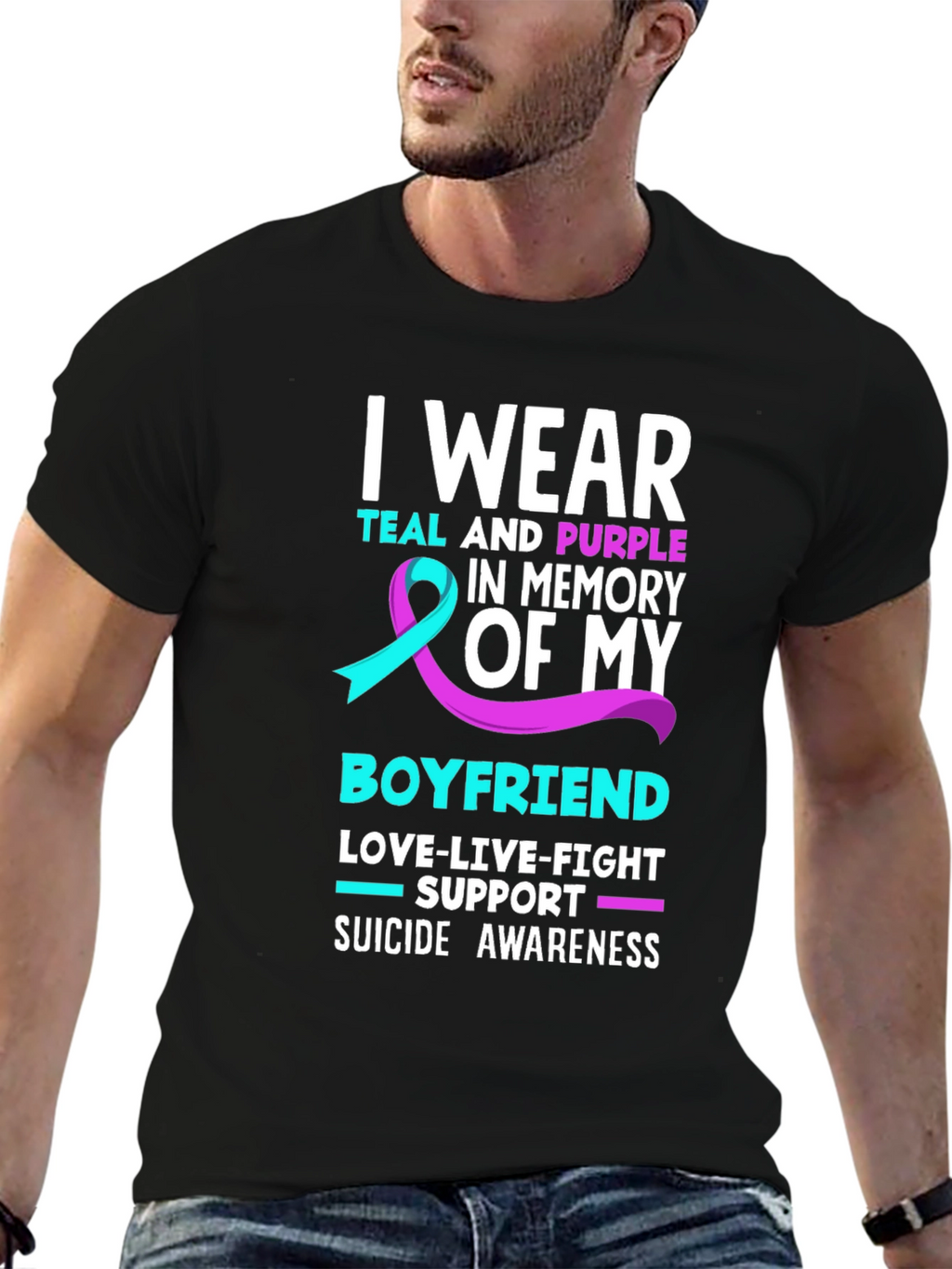 I Wear Teal and Purple Boyfriend Suicide Awareness T-Shirt