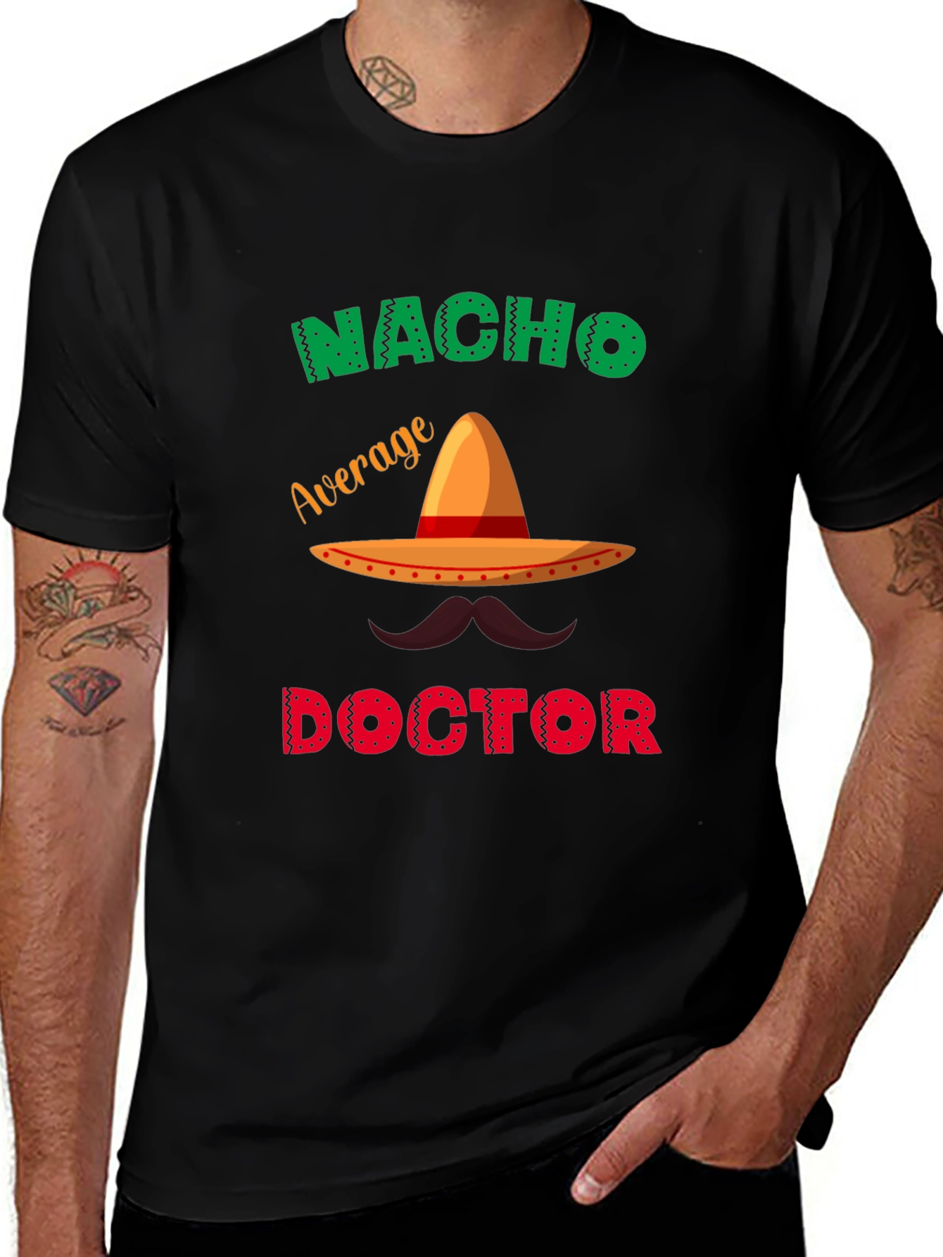Nacho Average Doctor T-Shirt - Funny Cinco de Mayo Tee