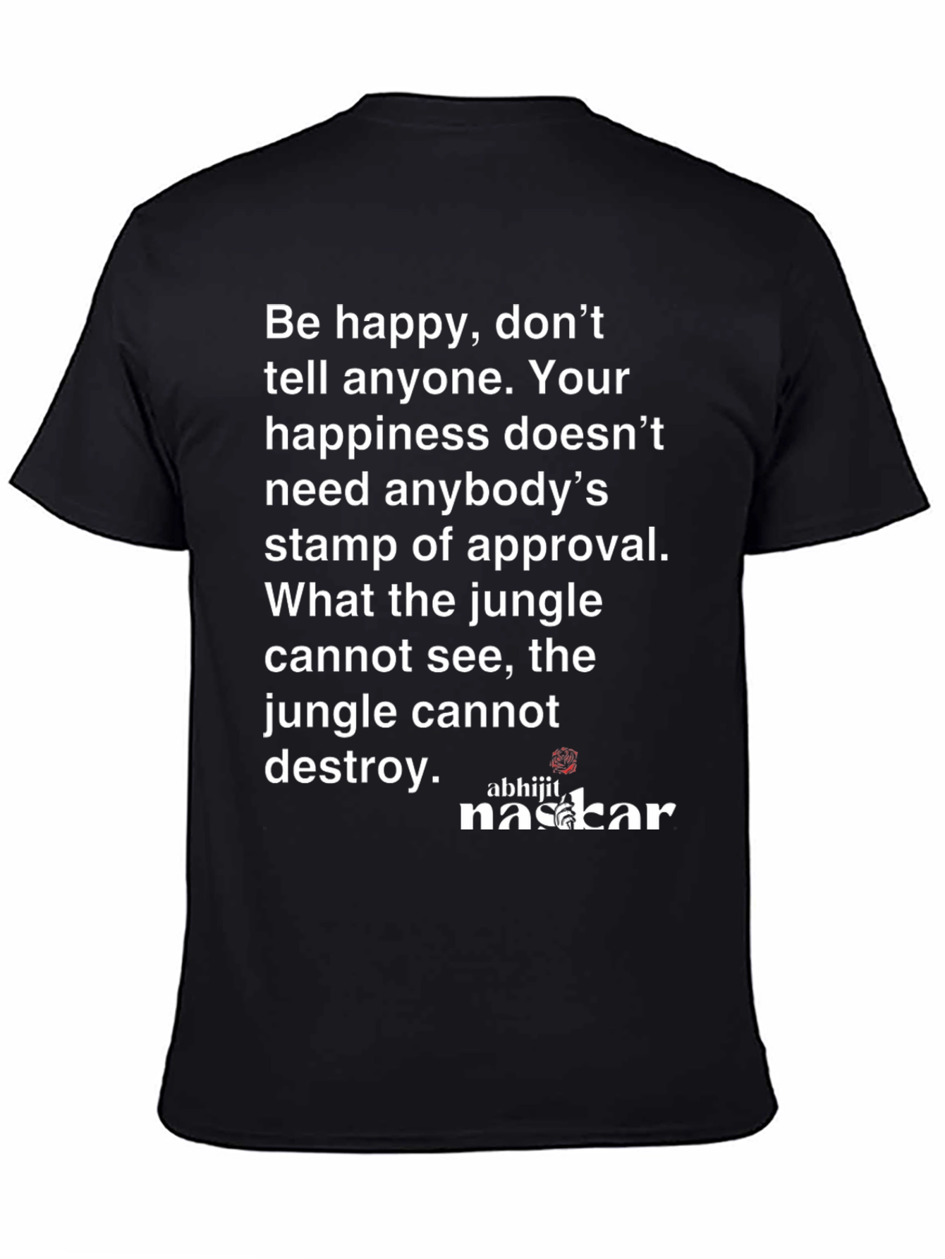 Inspirational Quote Graphic T-Shirt