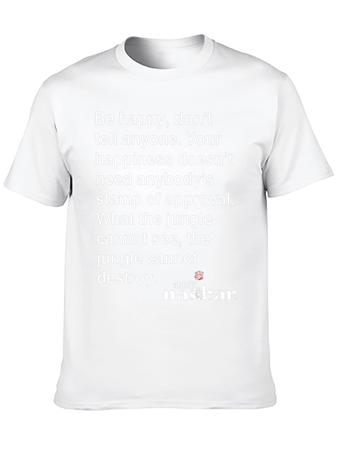 Inspirational Quote Graphic T-Shirt