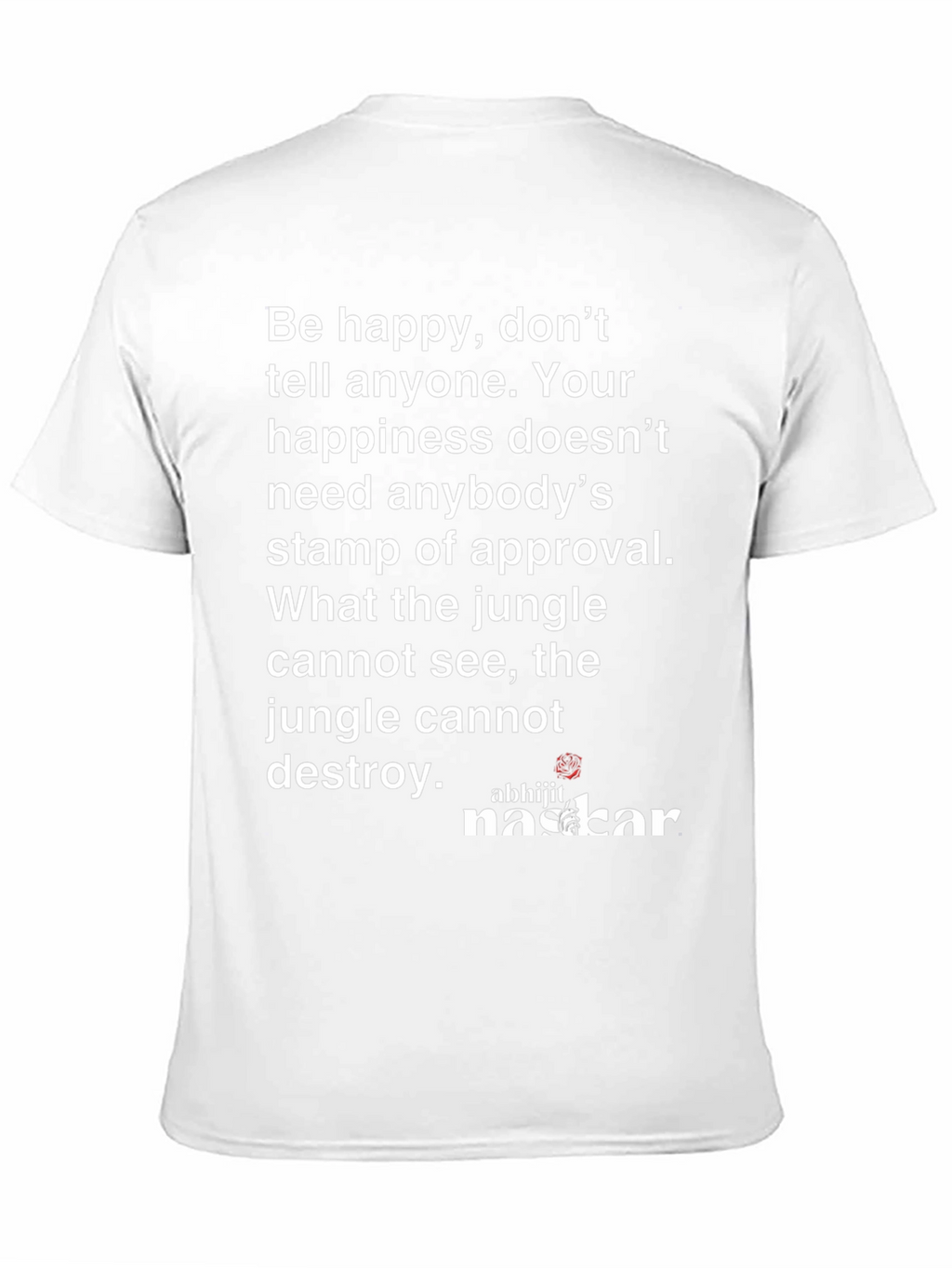 Inspirational Quote Graphic T-Shirt