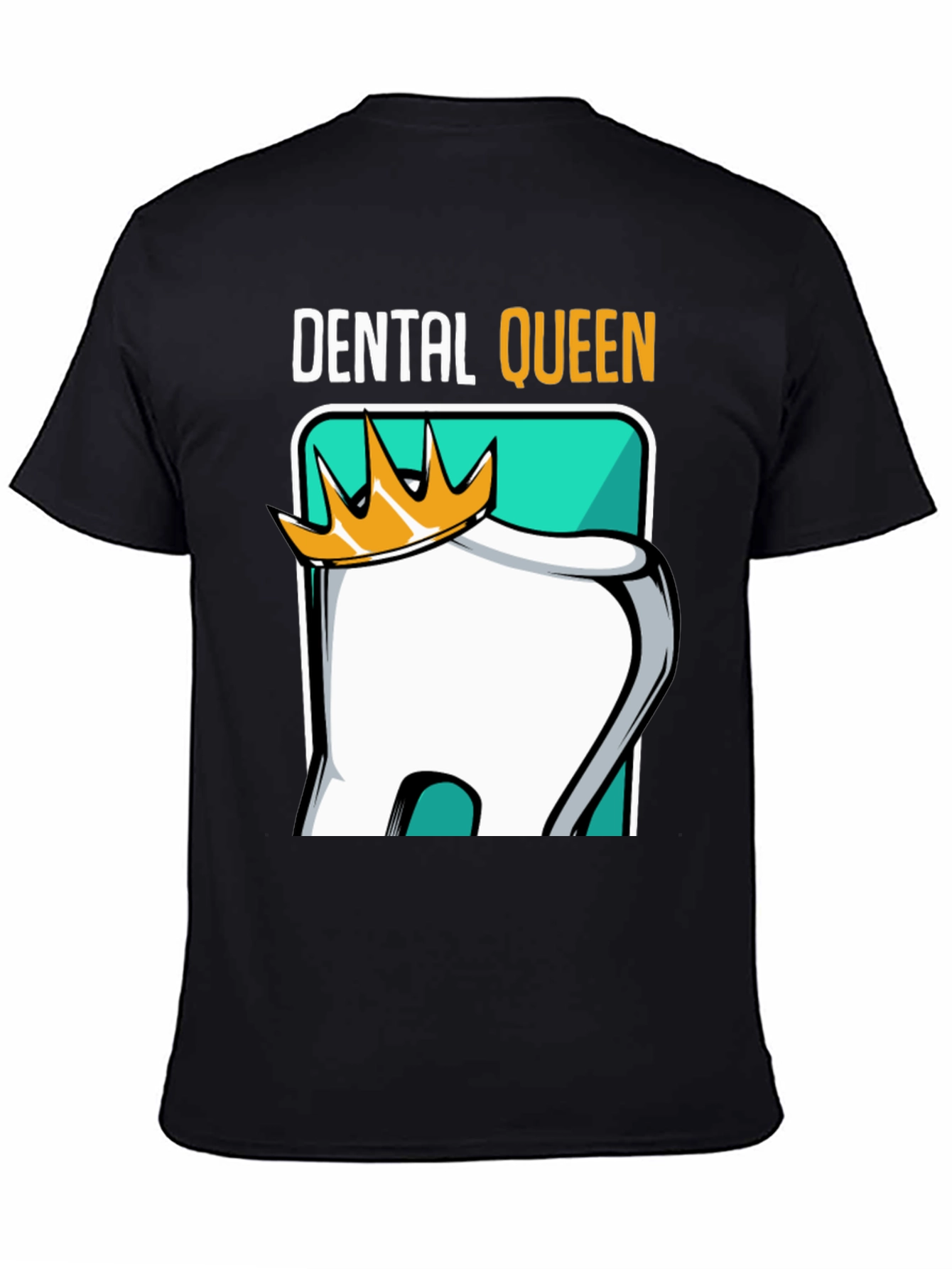 Dental Queen T-Shirt - Dentist Humor Tee