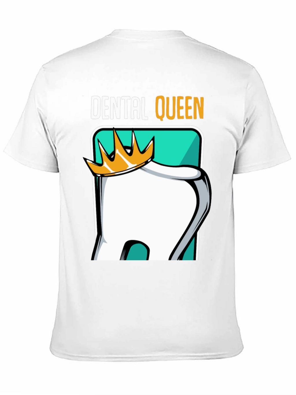Dental Queen T-Shirt - Dentist Humor Tee