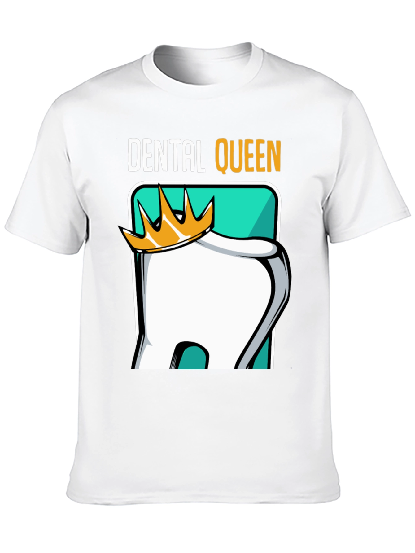 Dental Queen T-Shirt - Dentist Humor Tee
