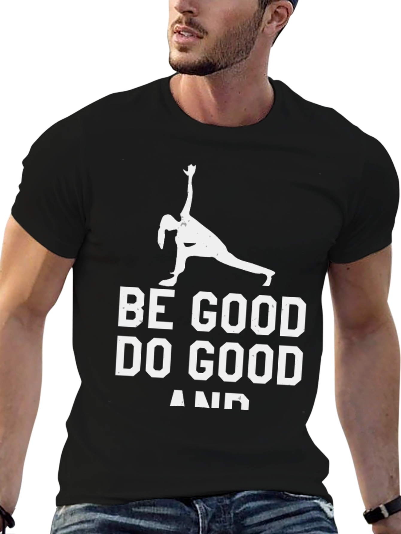 Be Good Do Good T-Shirt