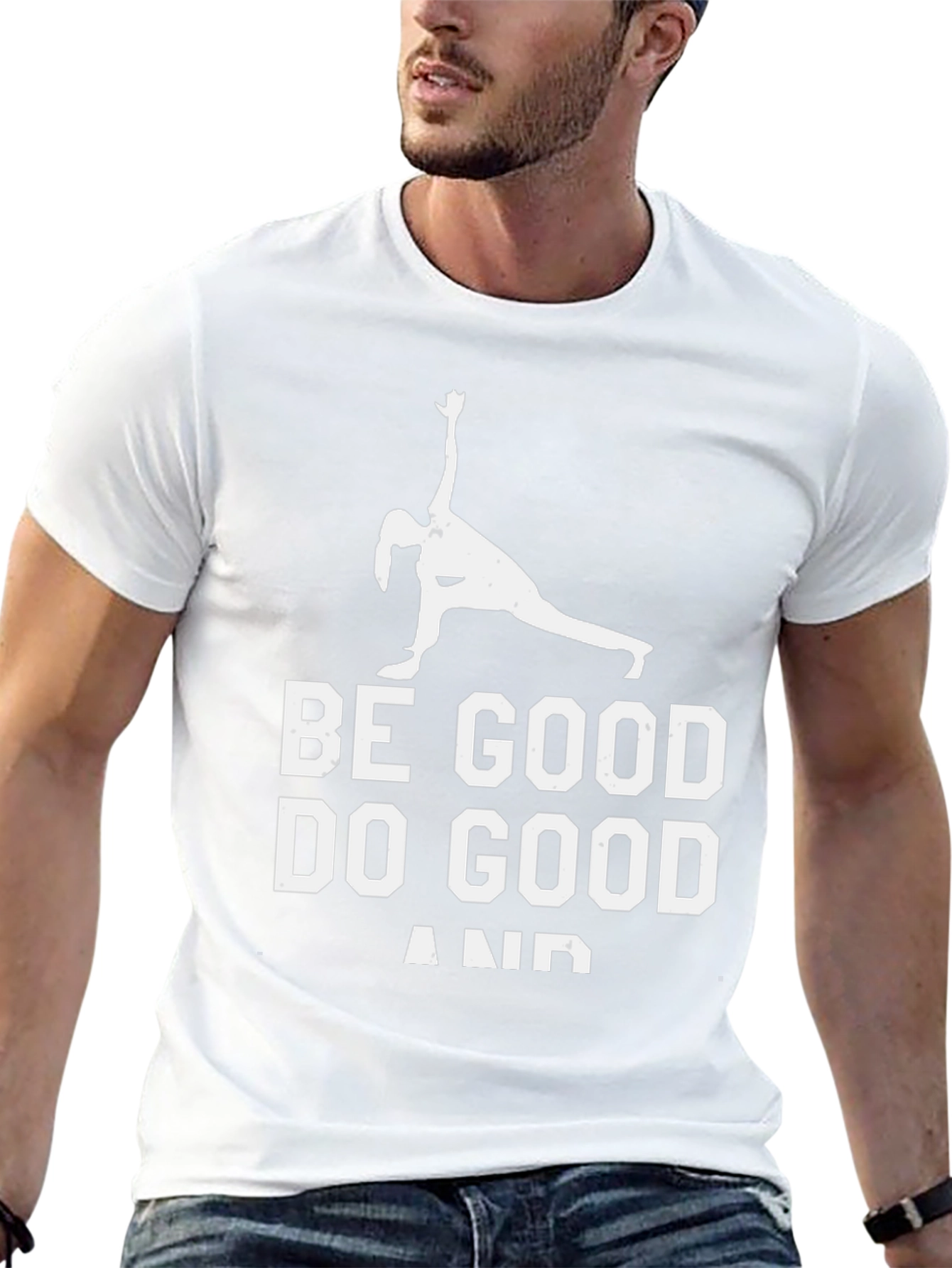 Be Good Do Good T-Shirt