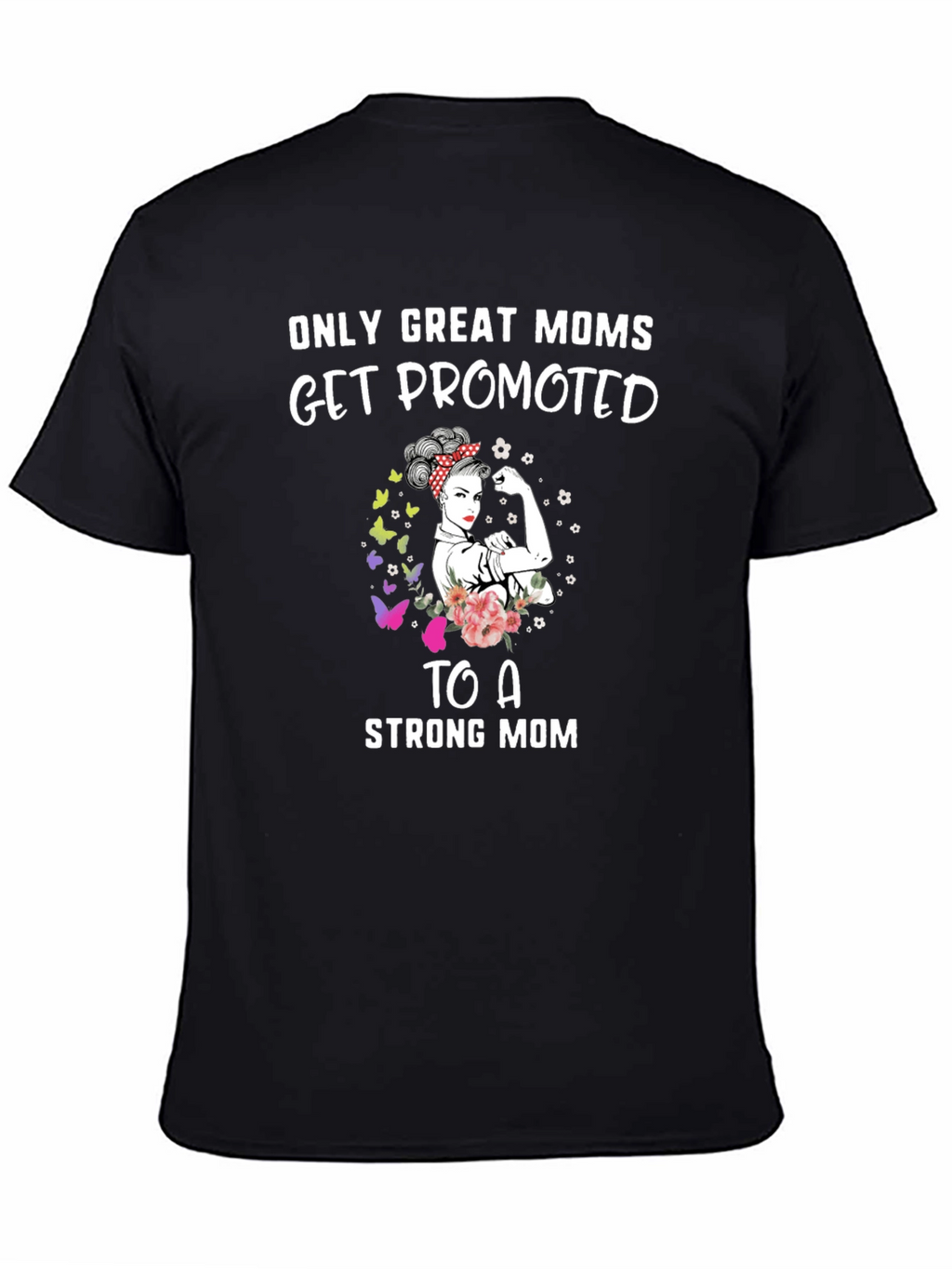 Great Moms Promoted Graphic T-Shirt