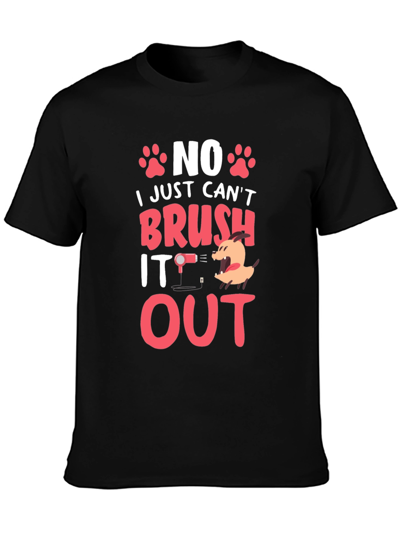 Funny Dog Grooming T-Shirt - Cant Brush It Out!