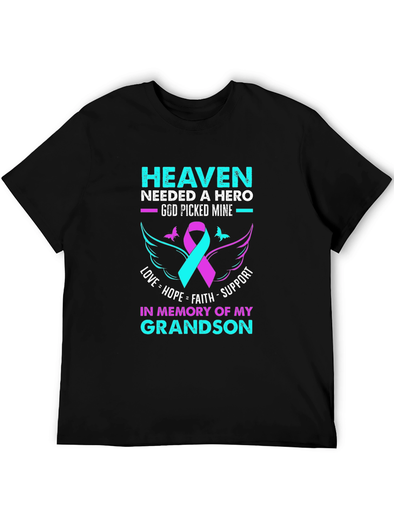 Heaven Needed A Hero Grandson Memorial T-Shirt