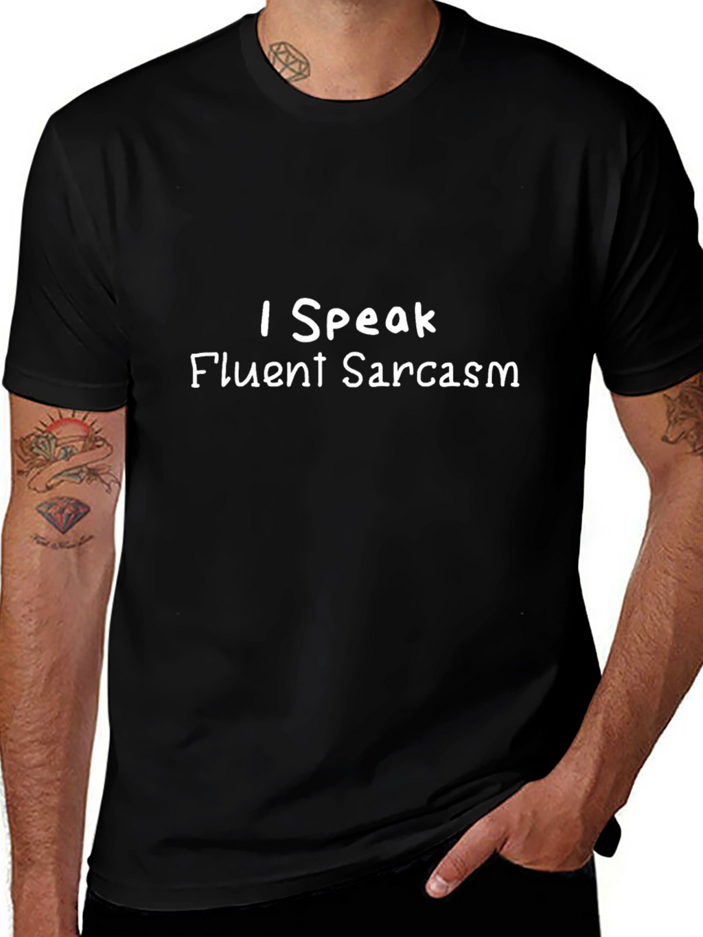 Funny Sarcasm T-Shirt - I Speak Fluent Sarcasm Tee
