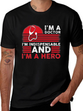 Im a Doctor Hero T-Shirt