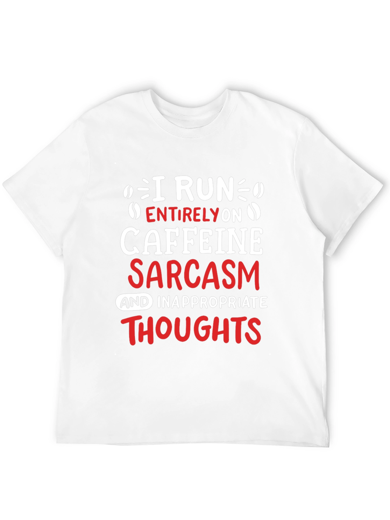 Caffeine Sarcasm T-Shirt - Funny Graphic Tee