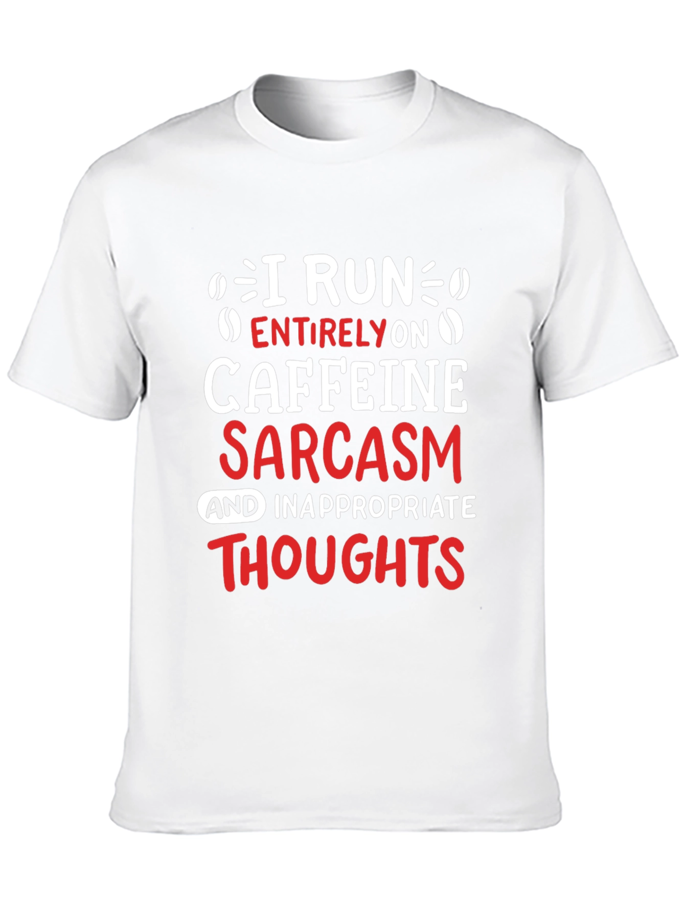 Caffeine Sarcasm T-Shirt - Funny Graphic Tee