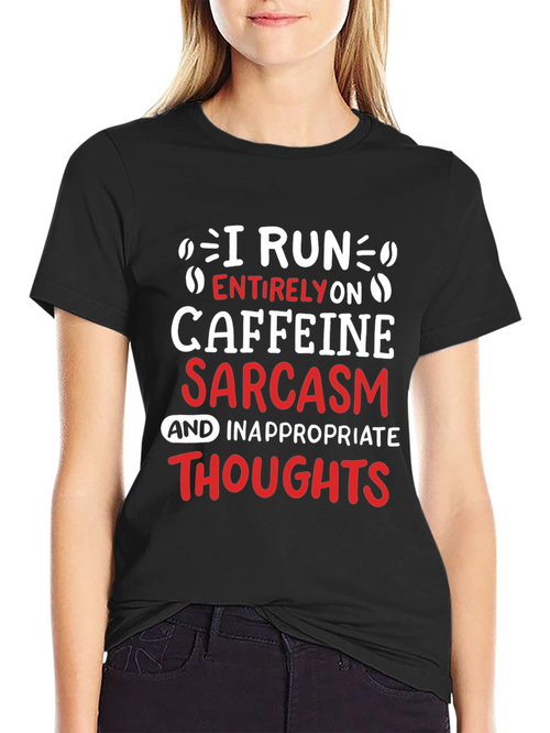 Caffeine Sarcasm T-Shirt - Funny Graphic Tee