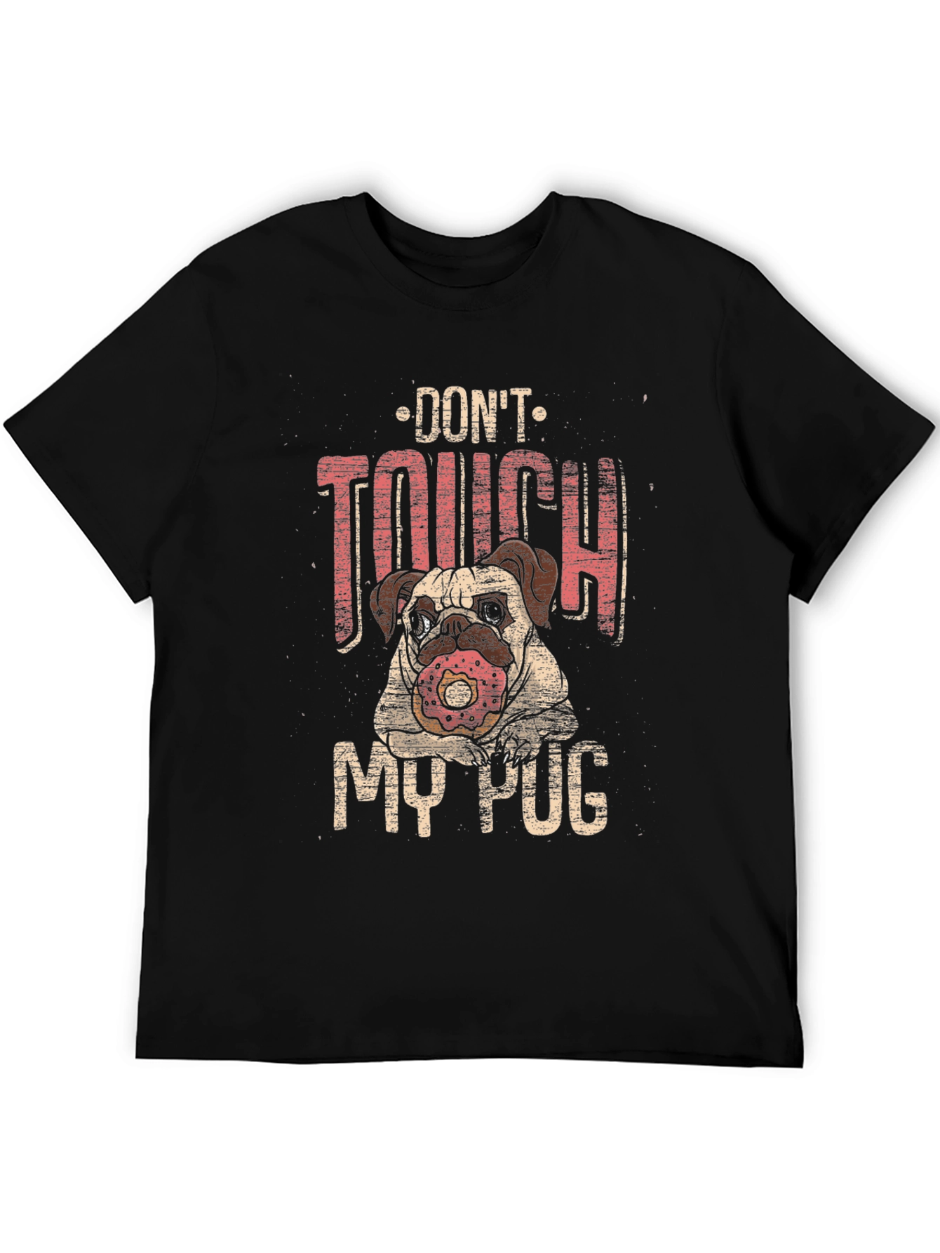 Dont Touch My Pug T-Shirt