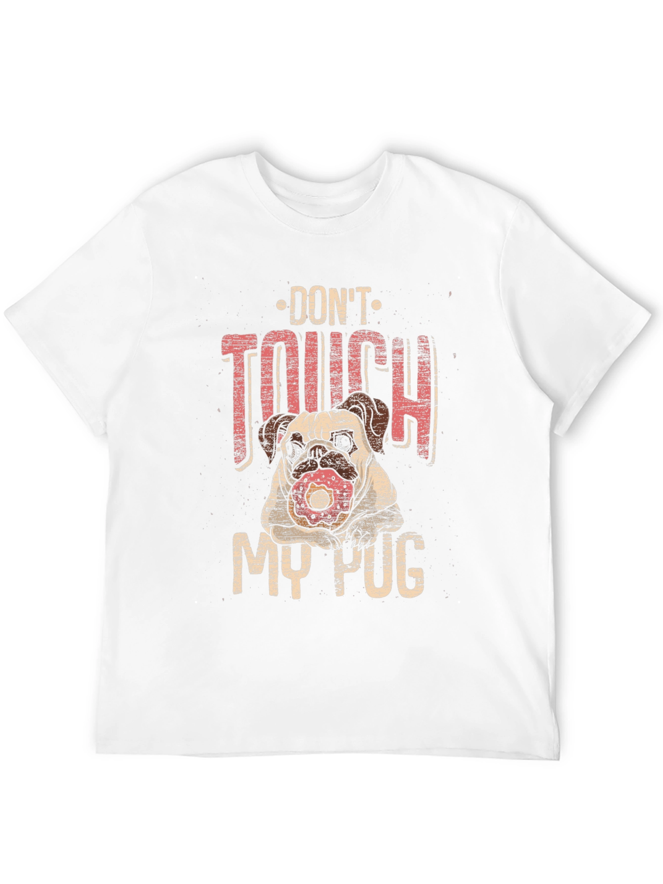 Dont Touch My Pug T-Shirt