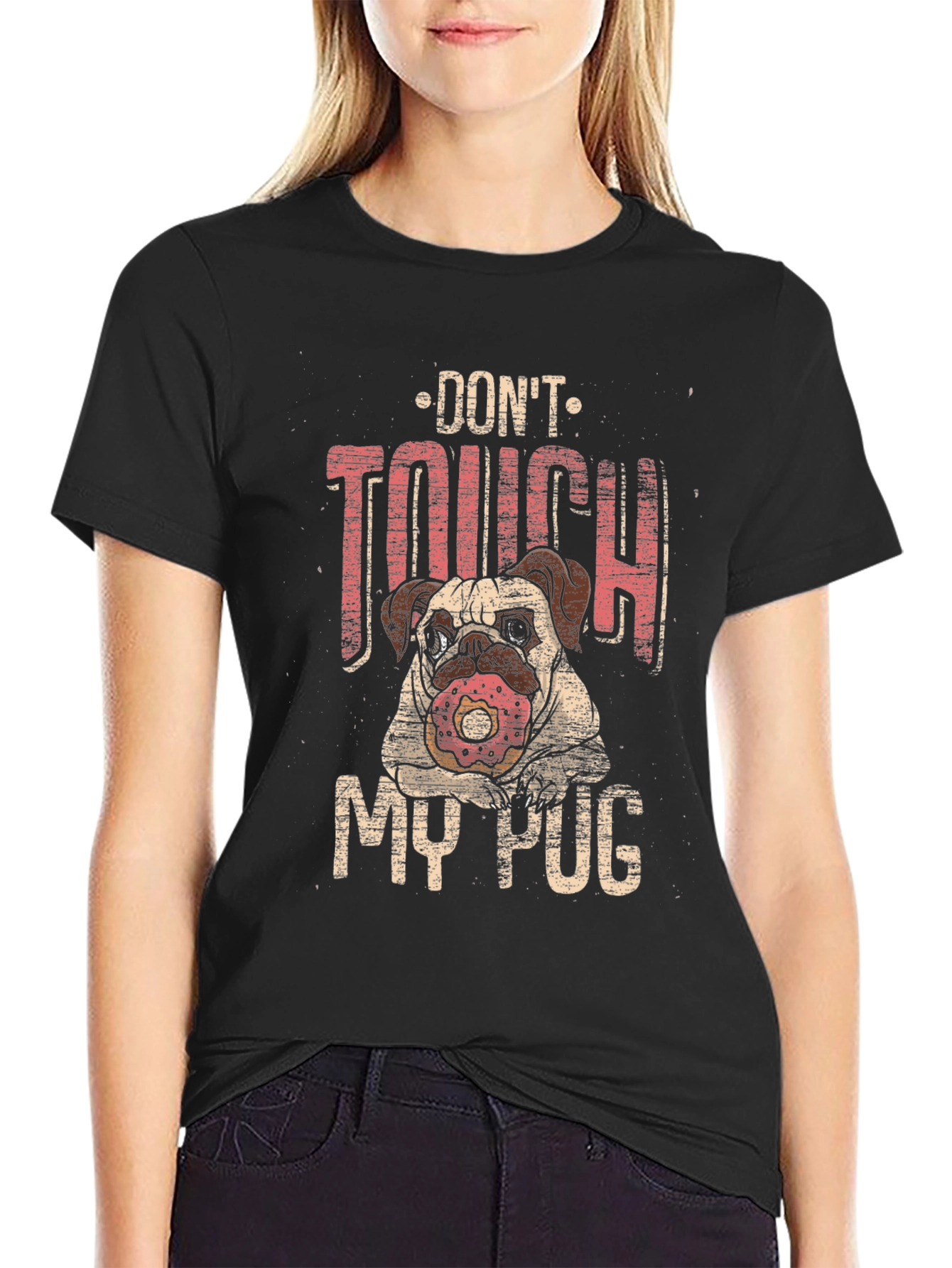 Dont Touch My Pug T-Shirt