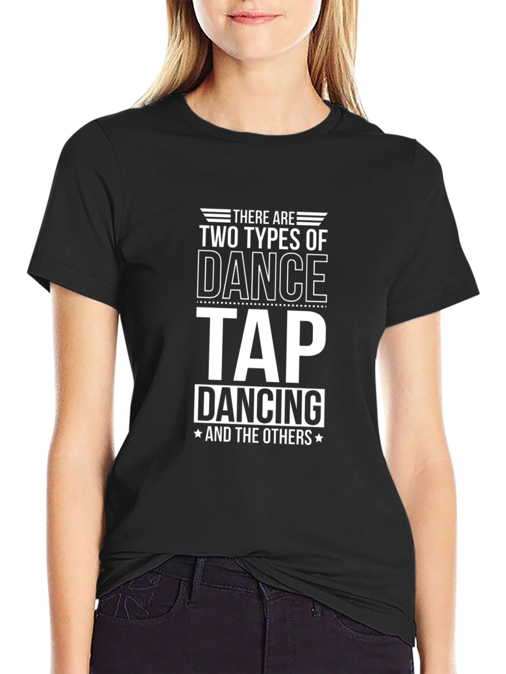 Tap Dance T-Shirt - Funny Dancer Shirt