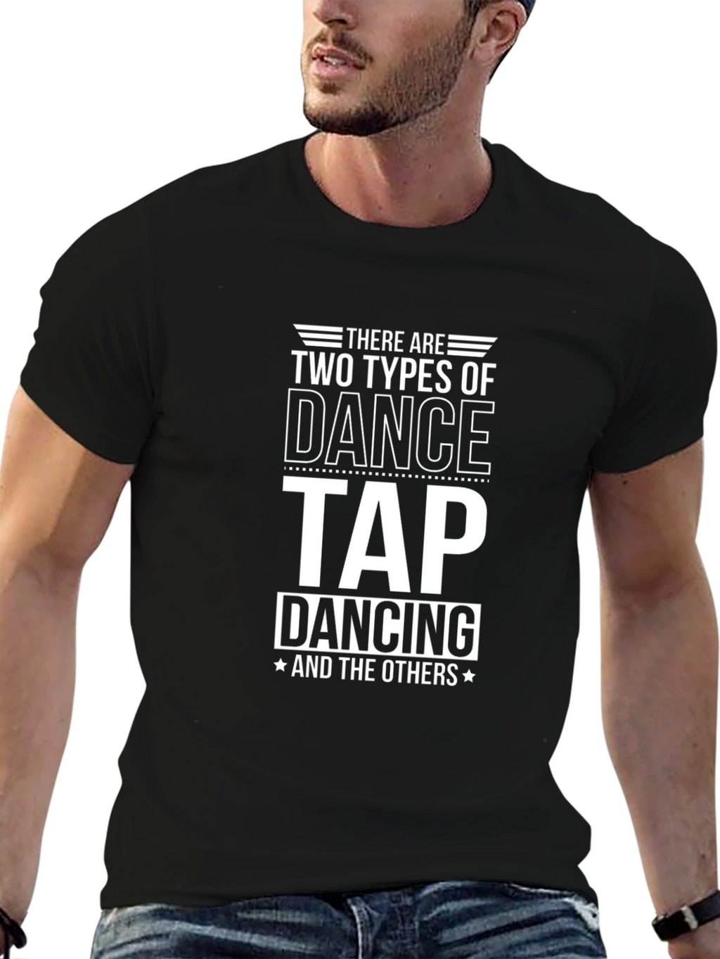 Tap Dance T-Shirt - Funny Dancer Shirt