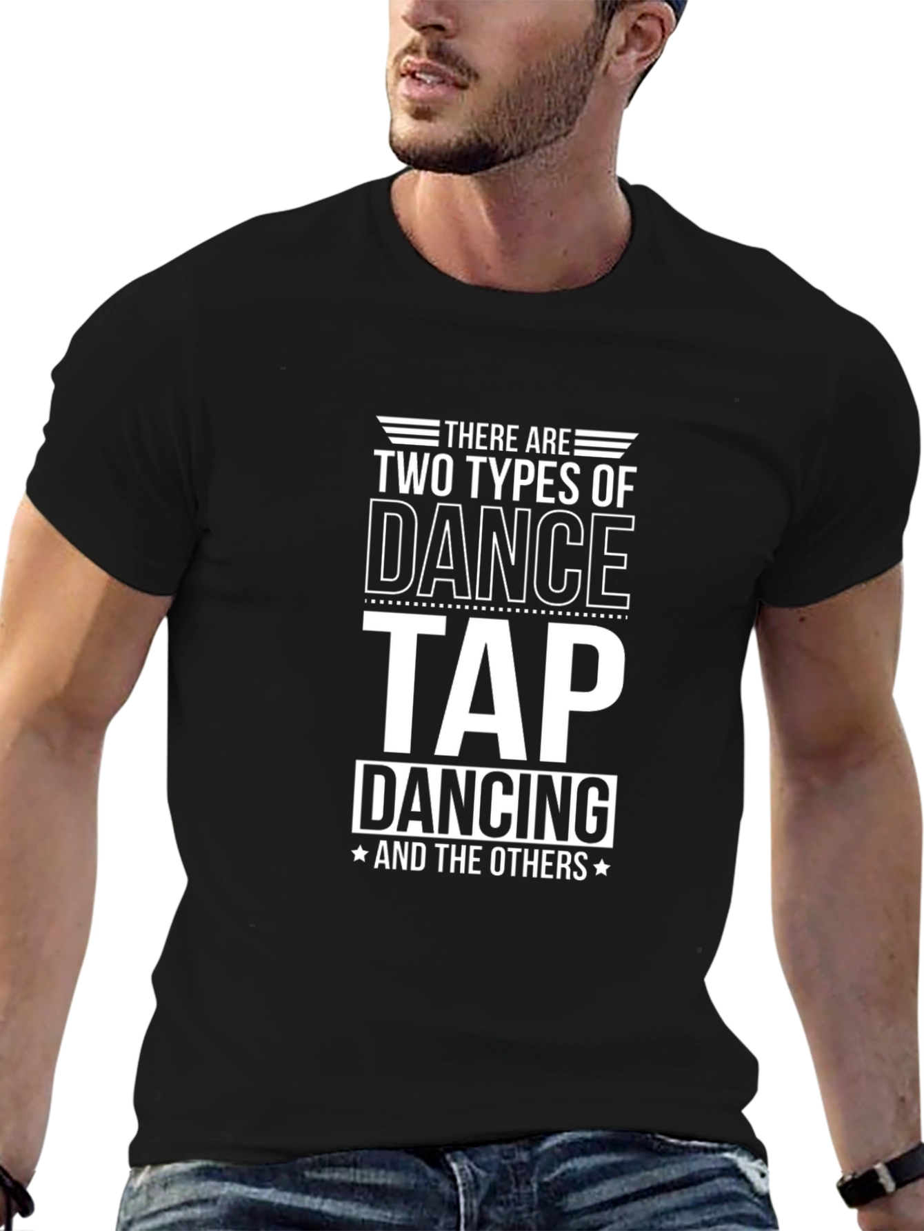 Tap Dance T-Shirt - Funny Dancer Shirt