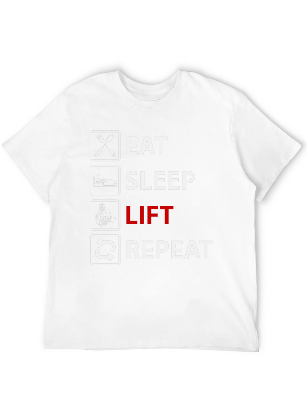 Eat Sleep Lift Repeat Graphic T-Shirt