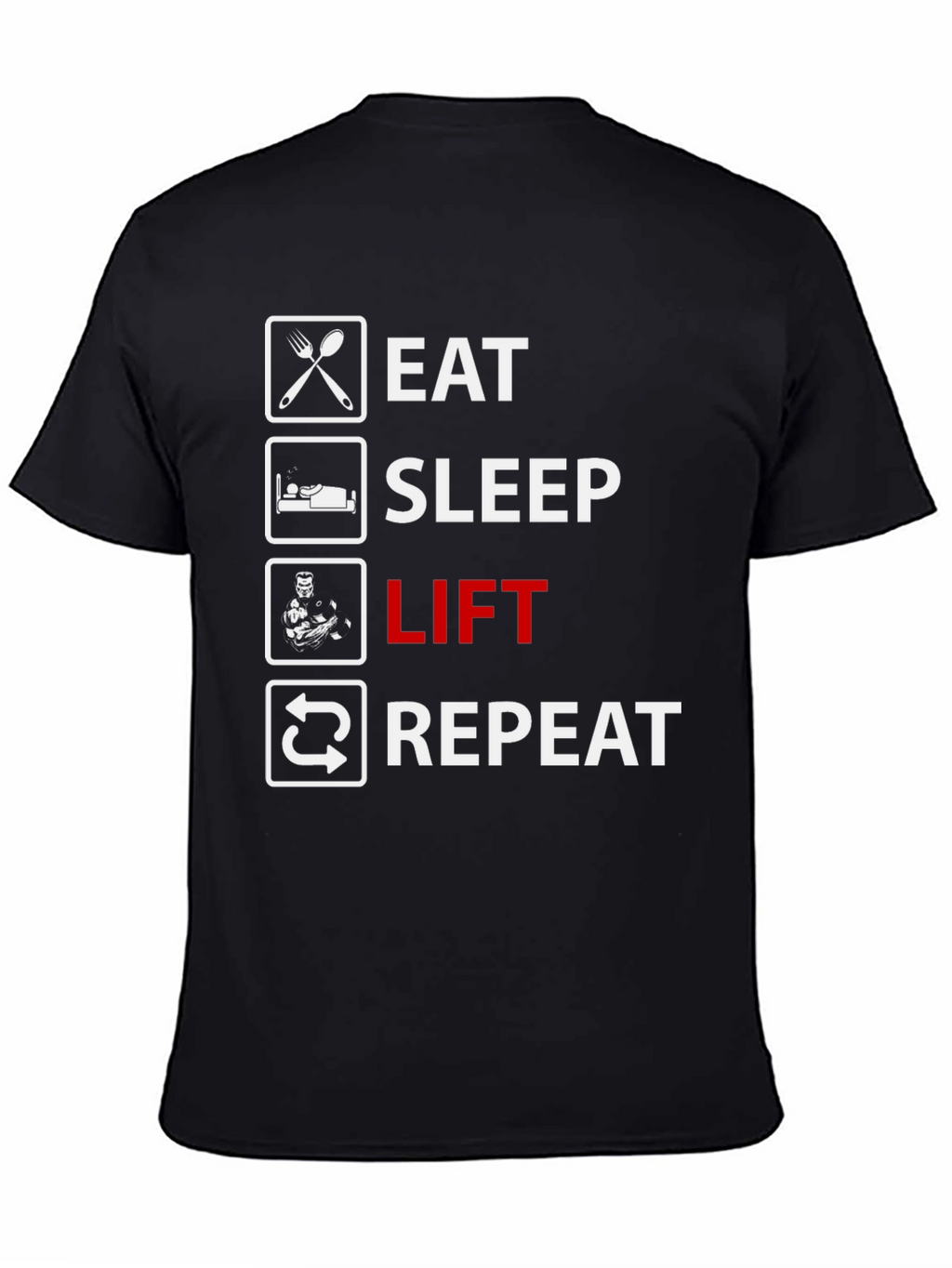 Eat Sleep Lift Repeat Graphic T-Shirt