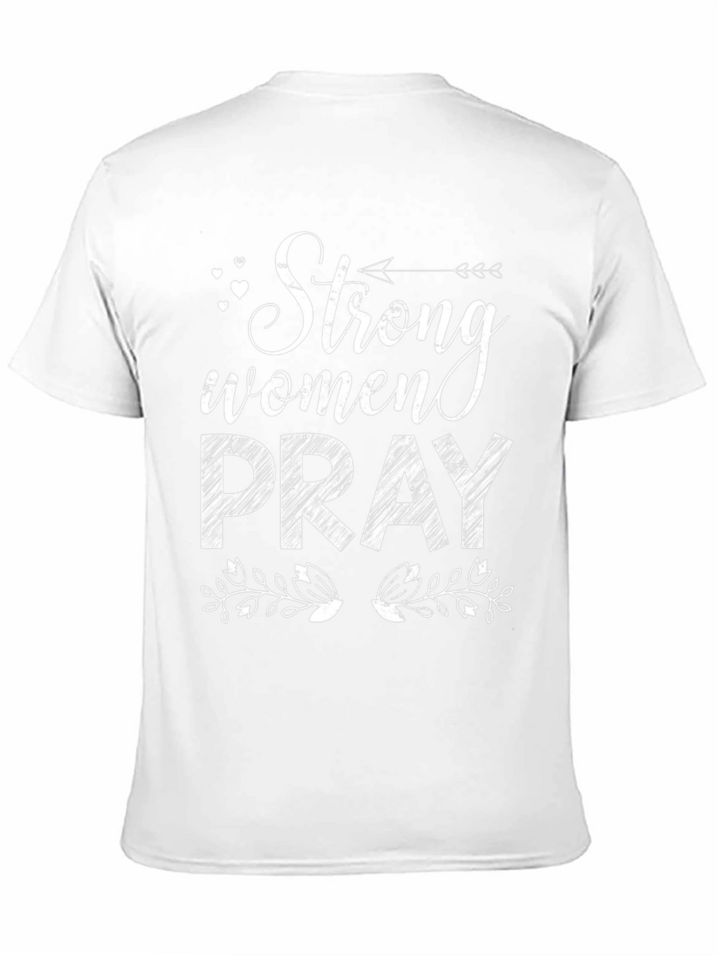 Strong Women Pray Graphic Tee