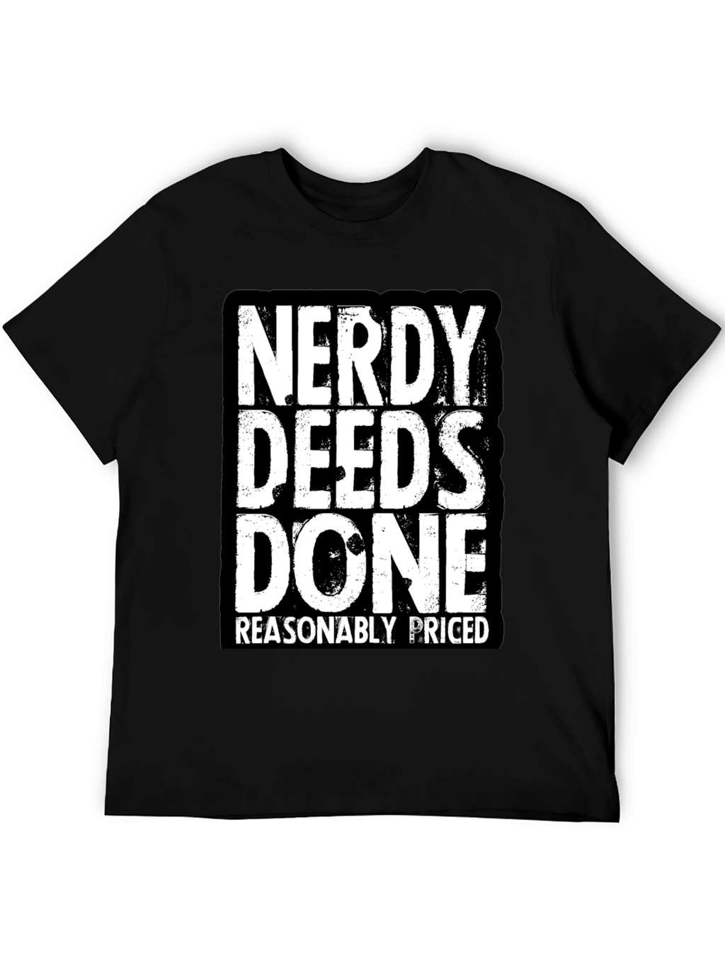 Nerdy Deeds Done T-Shirt - Funny Geek Tee