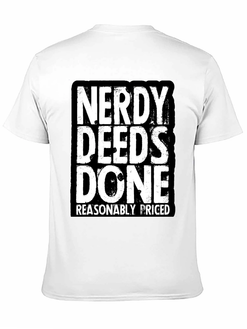 Nerdy Deeds Done T-Shirt - Funny Geek Tee