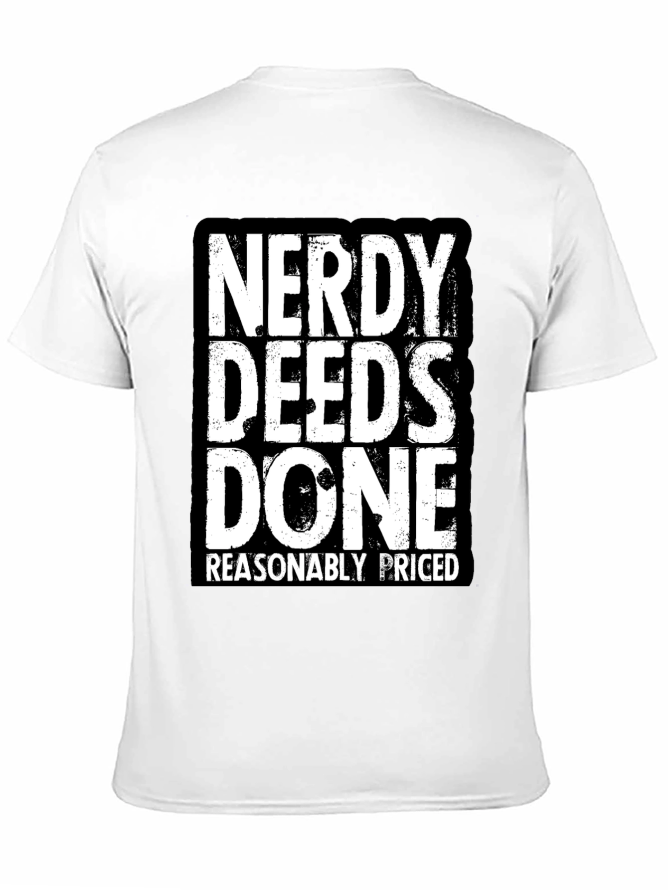 Nerdy Deeds Done T-Shirt - Funny Geek Tee