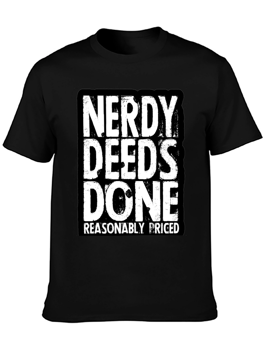 Nerdy Deeds Done T-Shirt - Funny Geek Tee