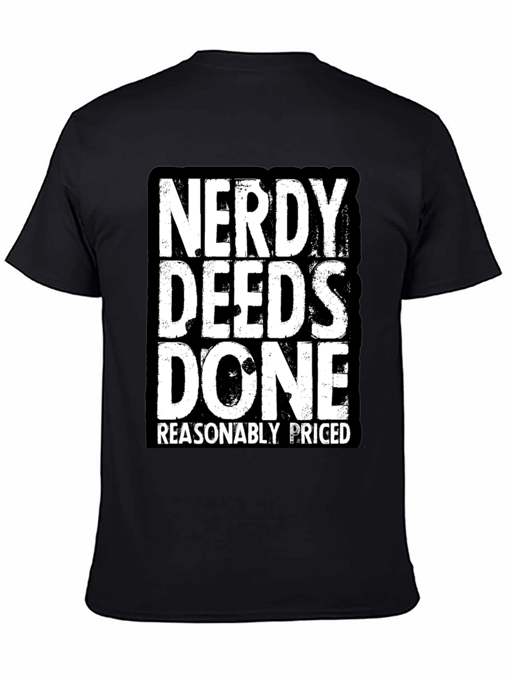 Nerdy Deeds Done T-Shirt - Funny Geek Tee