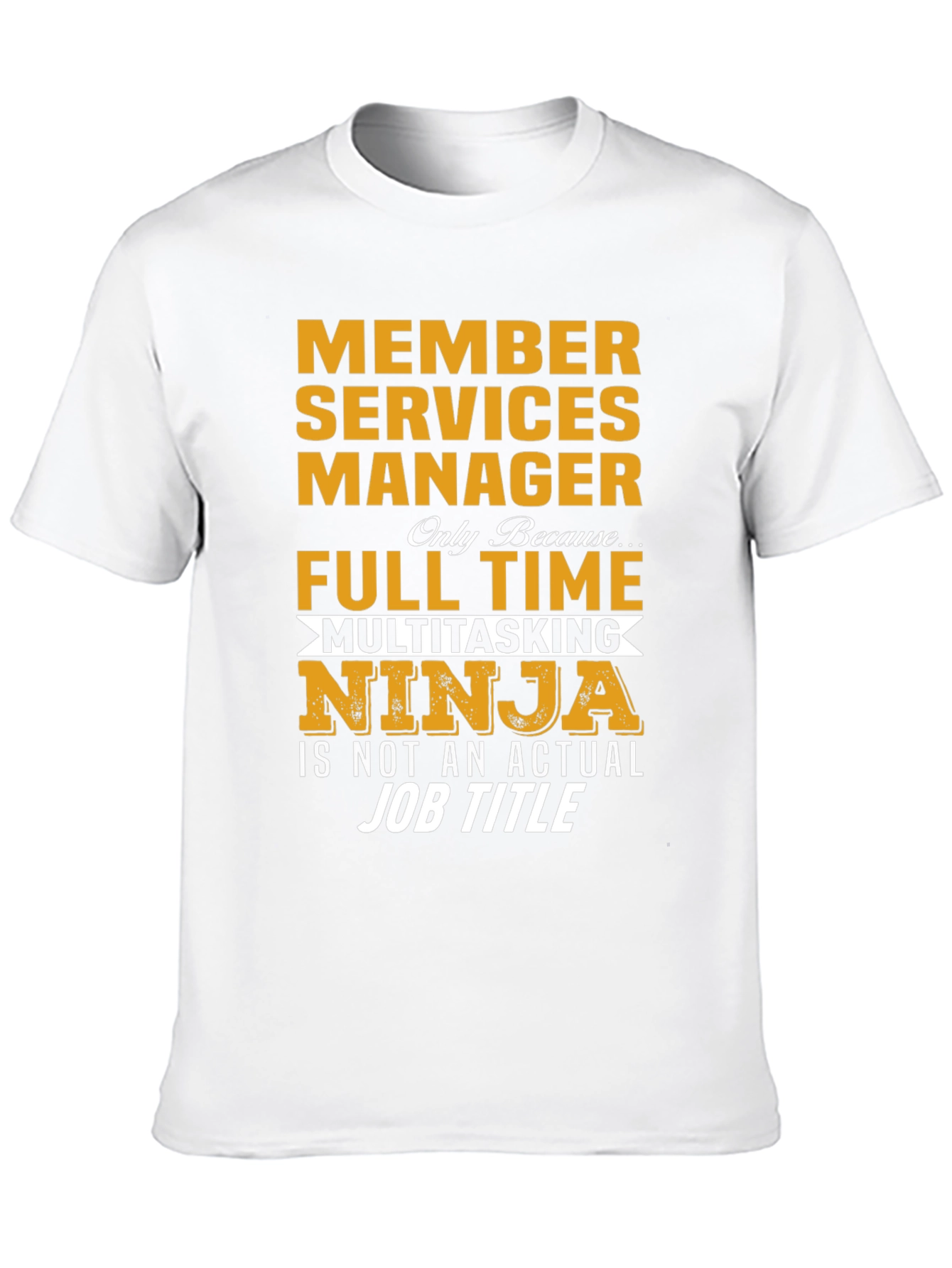 Member Services Manager Ninja T-Shirt