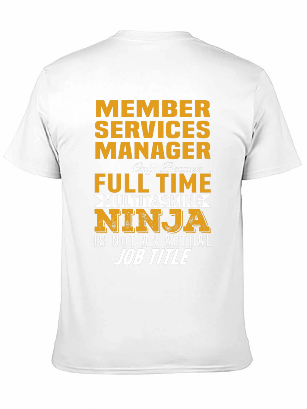 Member Services Manager Ninja T-Shirt