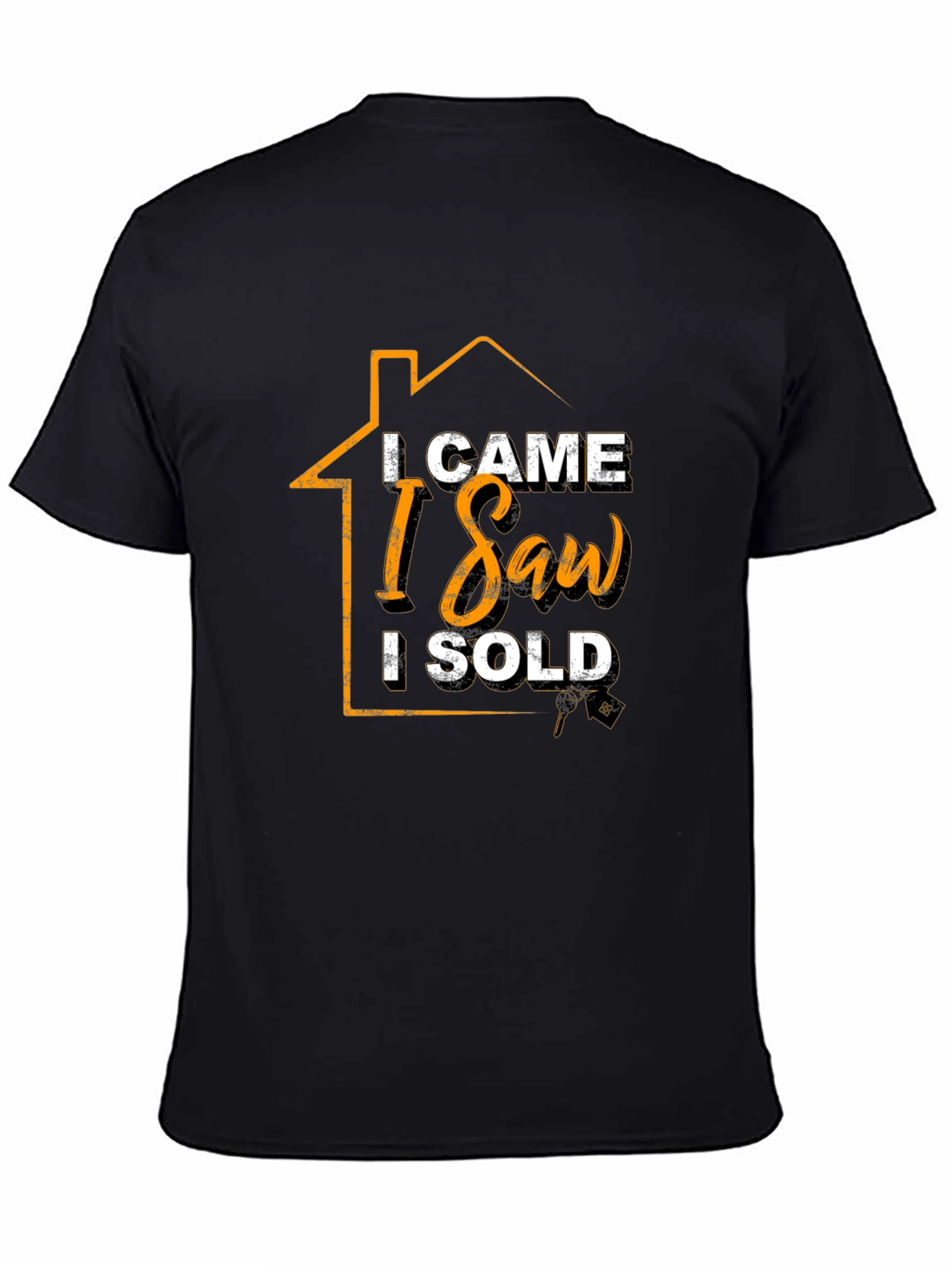Real Estate Agent T-Shirt - I Came I Saw I Sold