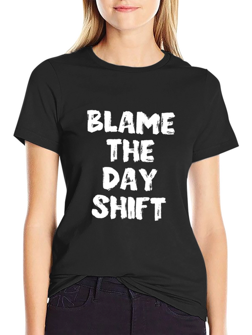 Blame The Day Shift T-Shirt - Black Crew Neck Cotton Tee