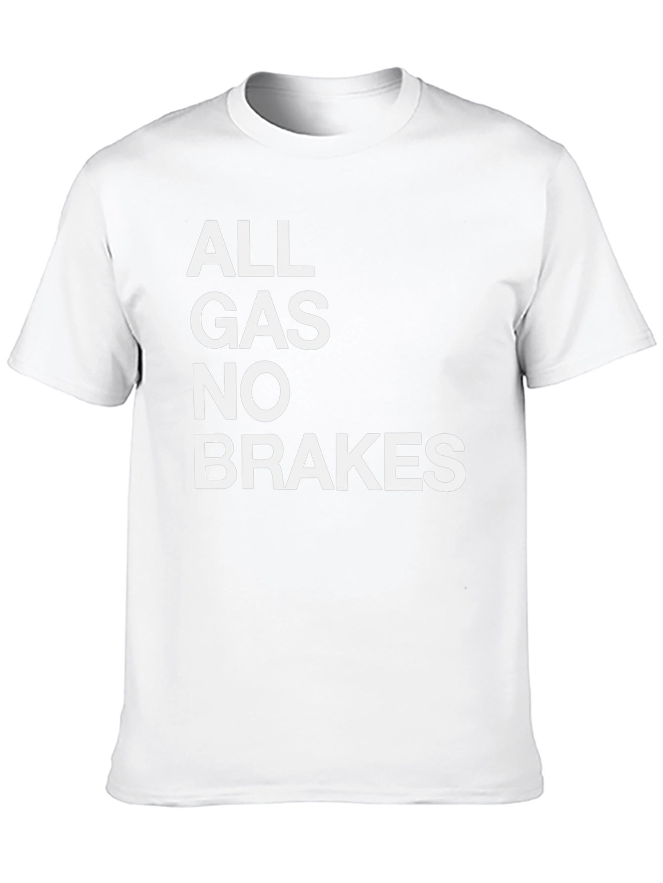 All Gas No Brakes Graphic Tee