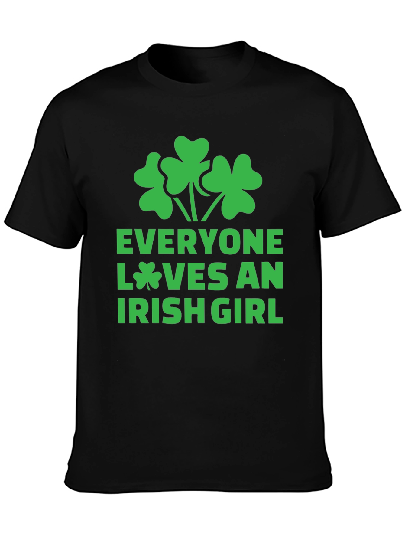 Everyone Loves an Irish Girl Black T-Shirt Shamrock