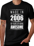 Made in 2006 Awesome T-Shirt