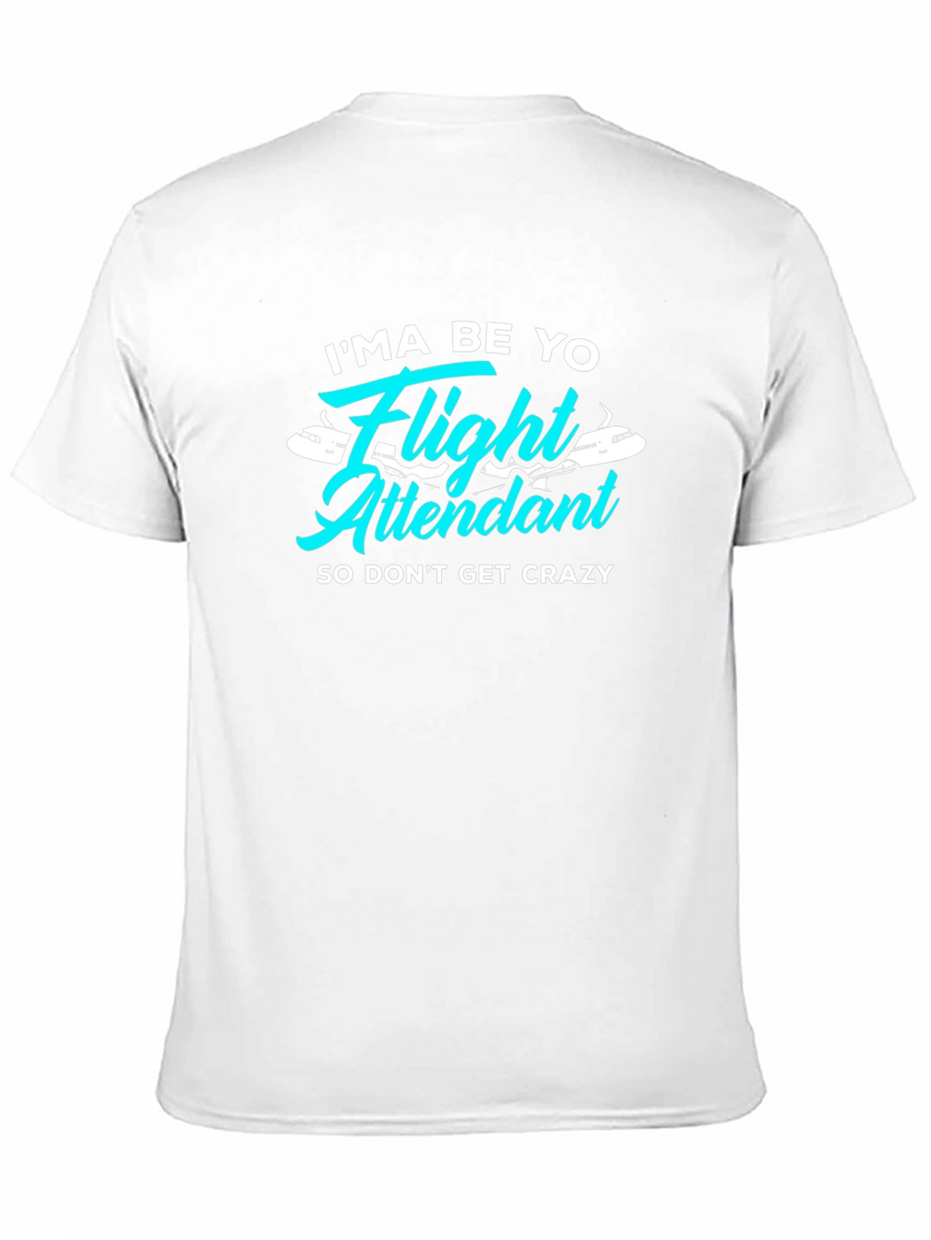 Flight Attendant T-Shirt - Funny Crew Tee